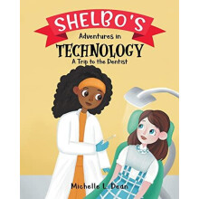 Shelbos Adventures in Technology by Michelle L Dean Paperback Book