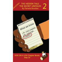 The Hidden Tale 2. The Secret Unfolds Chapter Book by Pamela Brookes H