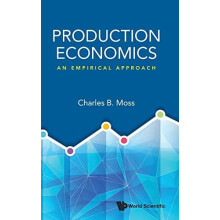 Production Economics An Empirical Approach by Moss Charles Britt Univ