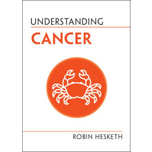 Understanding Cancer by Robin University of Cambridge Hesketh Paperbac