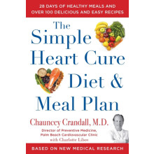 Simple Heart Cure Diet and Meal Plan by Chauncey Crandall Hardcover Bo