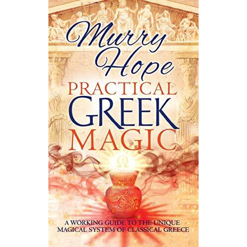 Practical Greek Magic by Murry Hope Hardcover Book