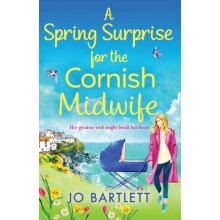 Spring Surprise For The Cornish Midwife by Jo Bartlett Paperback Book