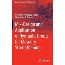MixDesign and Application of Hydraulic Grouts for Masonry Strengthenin