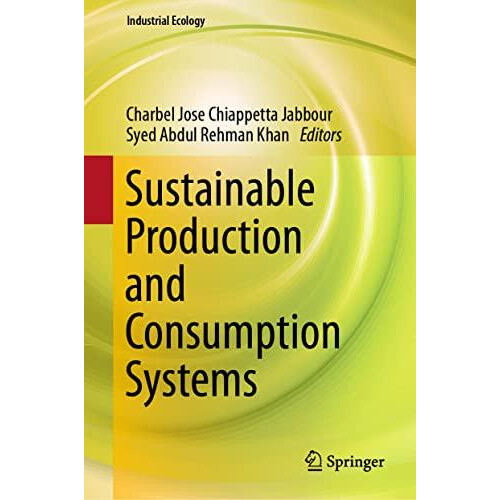 Sustainable Production and Consumption Systems Hardcover Book