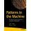 Patterns in the Machine by Wayne T. Taylor Paperback Book 1