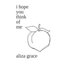 i hope you think of me by Aliza Grace Paperback Book