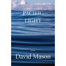 Pacific Light by David Mason Paperback Book