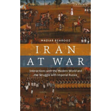Iran at War by Maziar Behrooz Paperback Book