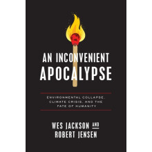 An Inconvenient Apocalypse by Robert Jensen Paperback Book