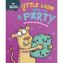 Experiences Matter Little Lion Goes to a Party by Sue Graves Paperback