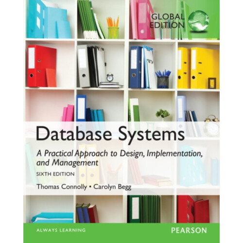 Database Systems A Practical Approach to Design Implementation and Man