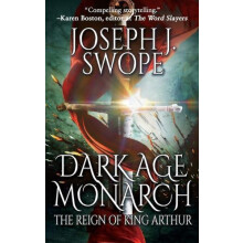 Dark Age Monarch by Joseph J Swope Hardcover Book