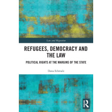 Refugees Democracy and the Law by Dana Schmalz Paperback Book