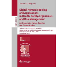 Digital Human Modeling and Applications in Health Safety Ergonomics an