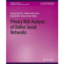 Privacy Risk Analysis of Online Social Networks by Abdessamad Imine Pa