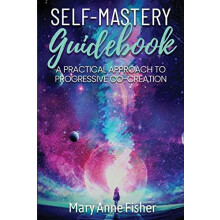 SelfMastery Guidebook by Mary Anne Fisher Paperback Book