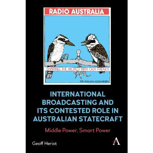 International Broadcasting and Its Contested Role in Australian Statec