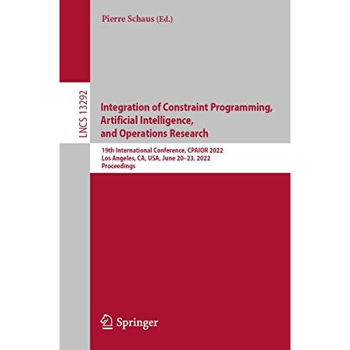 Integration of Constraint Programming Artificial Intelligence and Oper