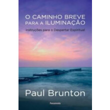 O Caminho Breve para a Iluminacao by Paul Brunton Paperback Book