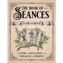 The Book of Seances by Claire Goodchild Hardcover Book