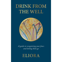 Drink From The Well by Eliora Paperback Book