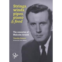 Strings Winds Pipes Pianos amp Food by Timothy Bowers Paperback Book