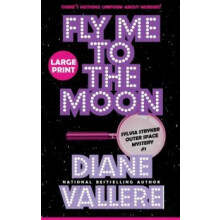 Fly Me to the Moon Large Print by Diane Vallere Hardcover Book