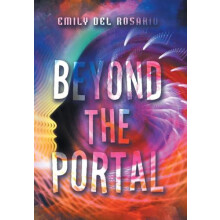 Beyond the Portal by Emily Del Rosario Hardcover Book