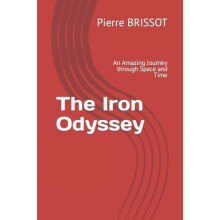 The Iron Odyssey by Pierre Brissot Paperback Book