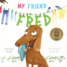 My Friend Fred by Frances Watts Other Book