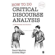 How to Do Critical Discourse Analysis by Andrea Mayr Paperback Book