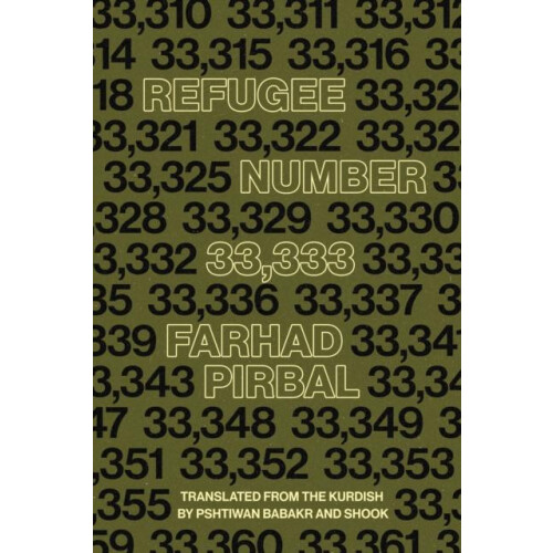 Refugee 33333 by Farhad Pirbal Paperback Book