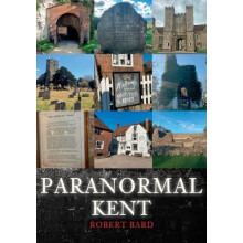 Paranormal Kent by Robert Bard Paperback Book