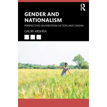 Gender and Nationalism by Mishra Gauri University of Delhi India Paper