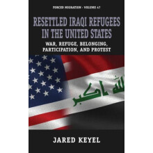 Resettled Iraqi Refugees in the United States by Jared Keyel Keyel Har
