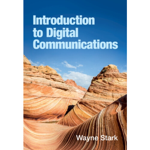 Introduction to Digital Communications by Wayne Stark Hardcover Book