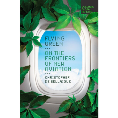 Flying Green by Christopher de Bellaigue Paperback Book