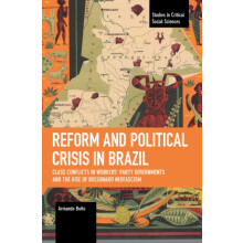 Reform and Political Crisis in Brazil by Armando Boito Paperback Book