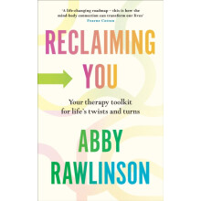 Reclaiming You by Abby Rawlinson Hardcover Book