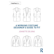 A Working Costume Designers Guide to Fit by Jeanette deJong Paperback