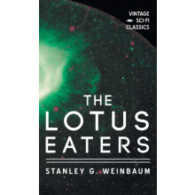 Lotus Eaters by Stanley G Weinbaum Hardcover Book