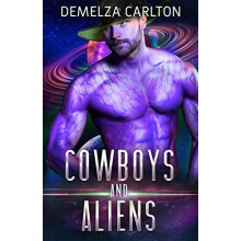 Cowboys and Aliens by Demelza Carlton Paperback Book