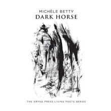 Dark Horse by Michele Betty Paperback Book