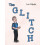 The Glitch by Leo Zabala Paperback Book 1