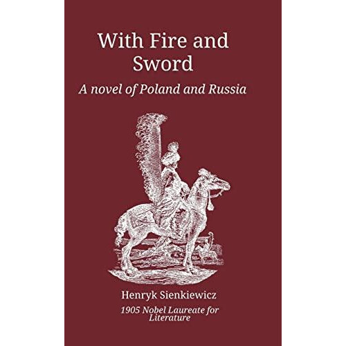 With Fire and Sword by Henryk Sienkiewicz Hardcover Book