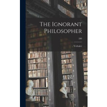 The Ignorant Philosopher 200 Hardcover Book