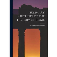 Summary Outlines of the History of Rome microform by Anonymous Paperba