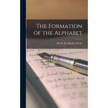 The Formation of the Alphabet Hardcover Book