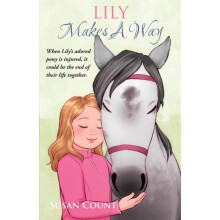 Lily Makes A Way by Bev Johnson Paperback Book